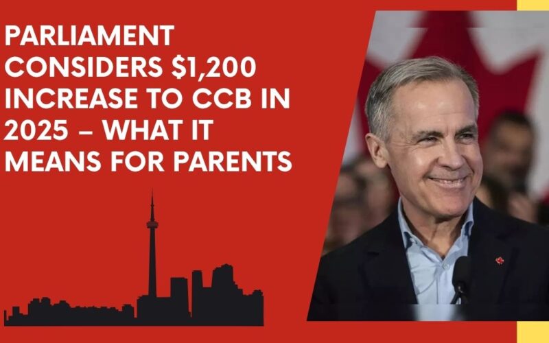 Parliament Considers $1,200 Increase to CCB in 2025 – What It Means for Parents